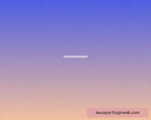 乐鱼体育平台可靠吗用户真实体验全面解析